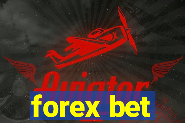 forex bet