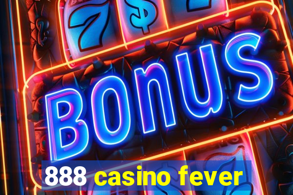 888 casino fever