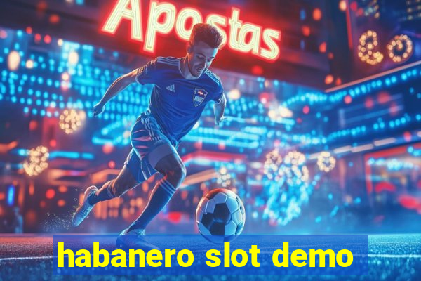 habanero slot demo