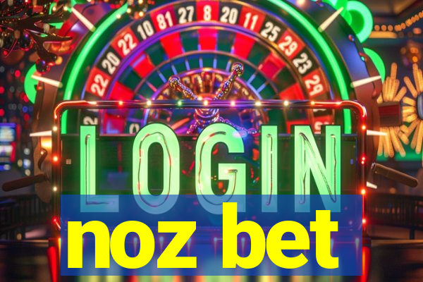 noz bet