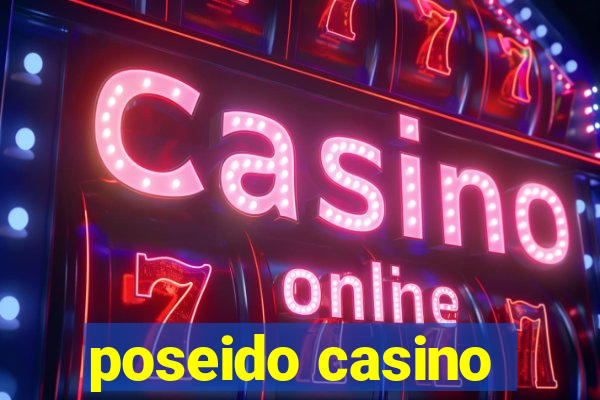 poseido casino