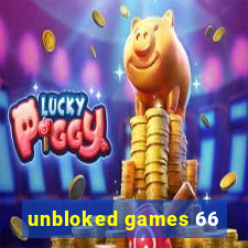 unbloked games 66