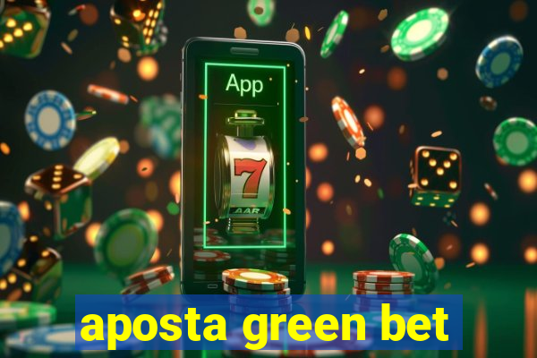 aposta green bet