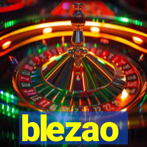 blezao