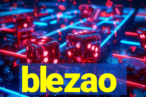 blezao