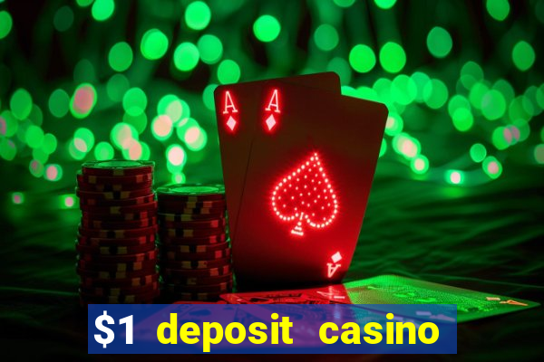 $1 deposit casino 2019 nz