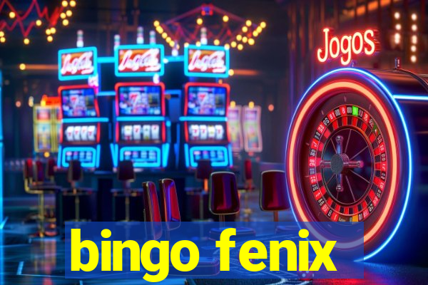 bingo fenix