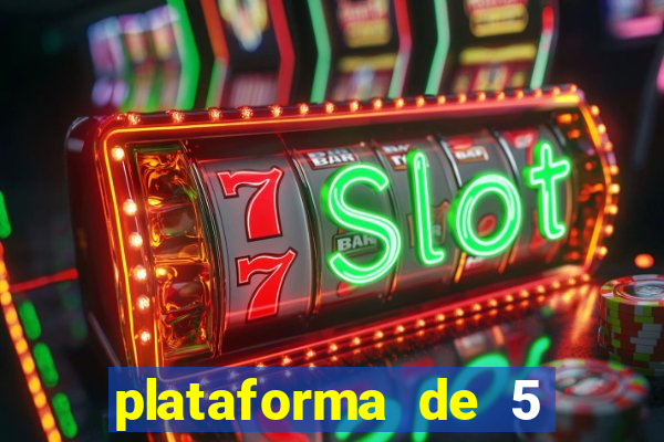 plataforma de 5 reais cassino