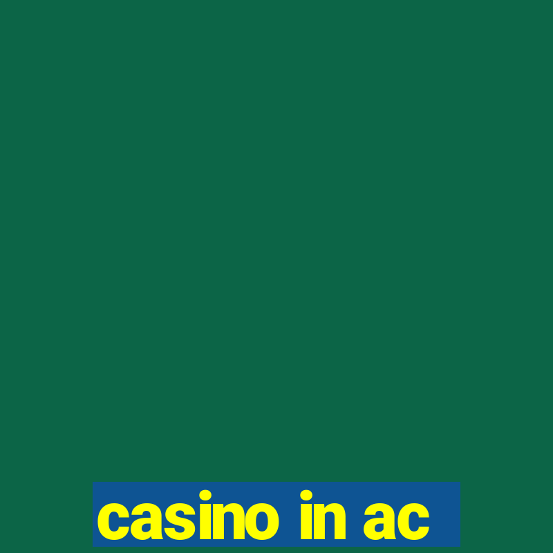 casino in ac