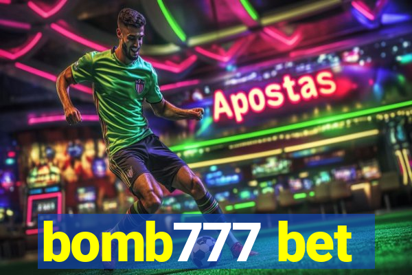 bomb777 bet