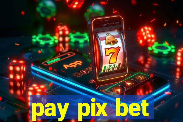 pay pix bet