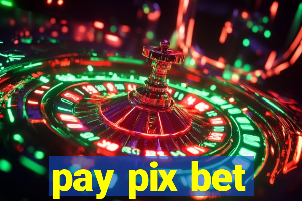 pay pix bet