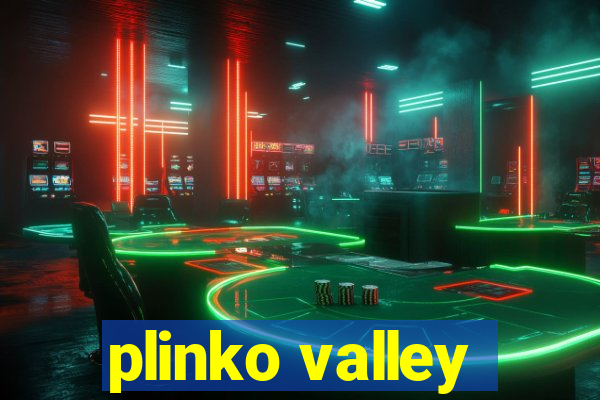 plinko valley