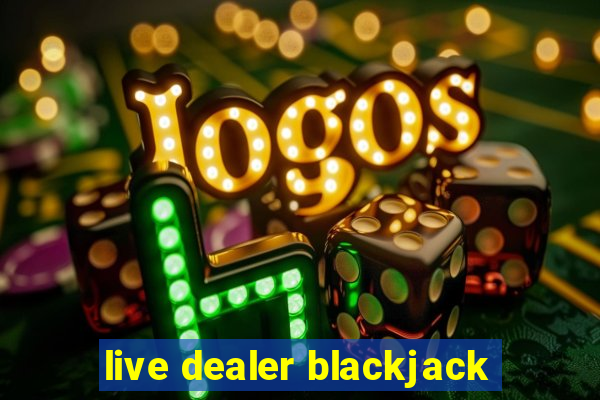 live dealer blackjack