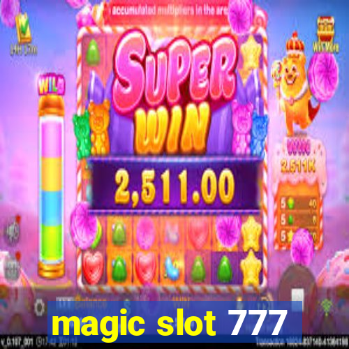 magic slot 777