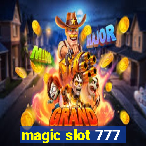 magic slot 777