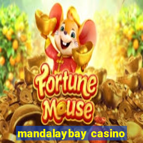 mandalaybay casino