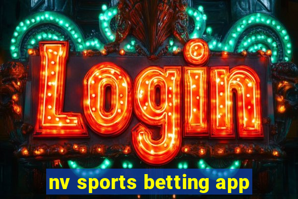 nv sports betting app