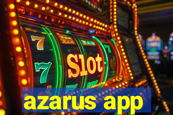 azarus app