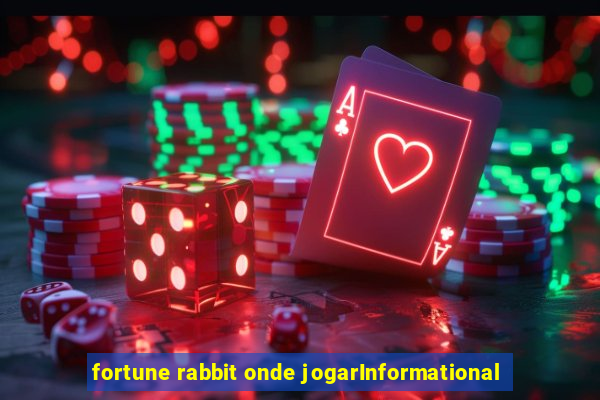 fortune rabbit onde jogarInformational