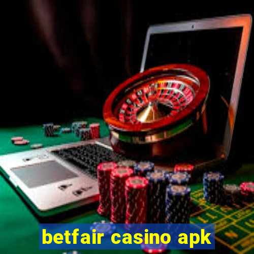 betfair casino apk