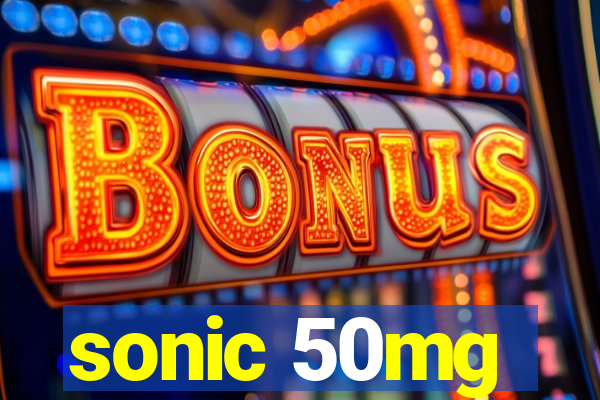 sonic 50mg