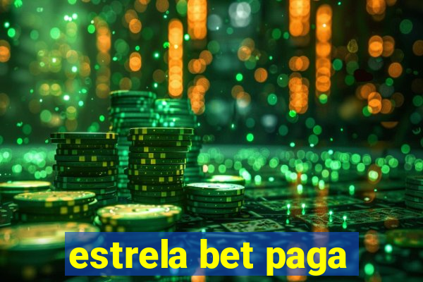 estrela bet paga