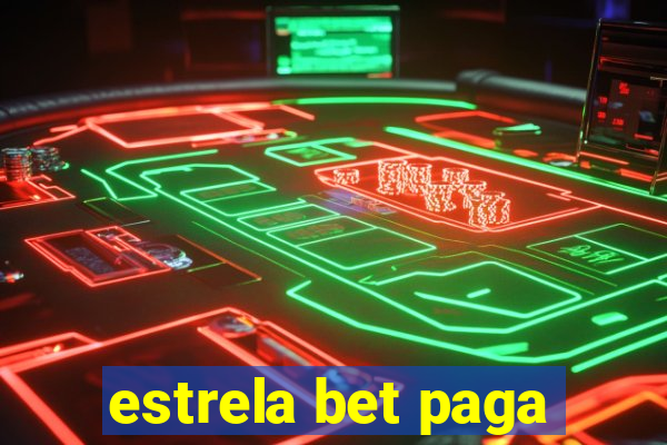 estrela bet paga