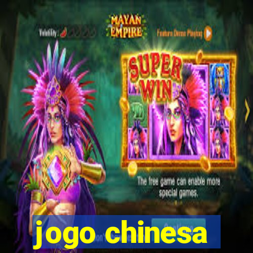 jogo chinesa