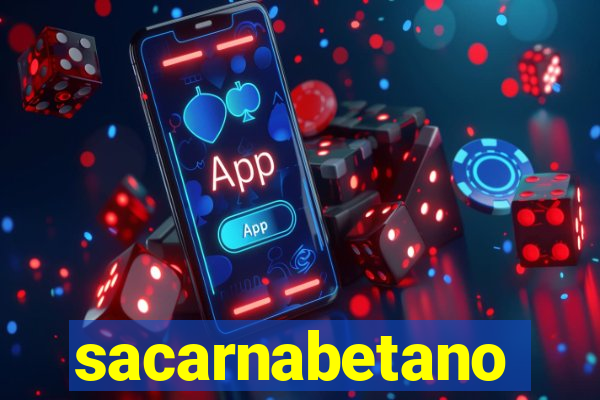 sacarnabetano