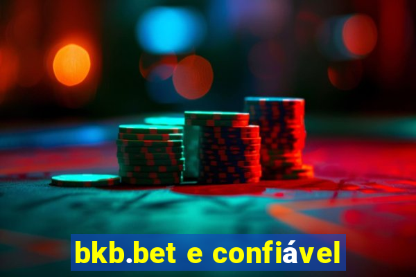 bkb.bet e confiável