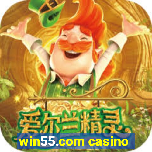 win55.com casino