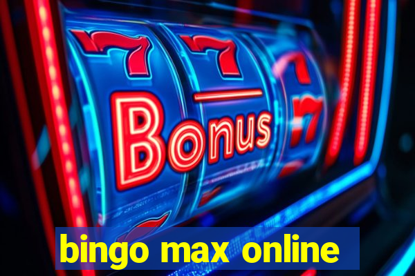 bingo max online