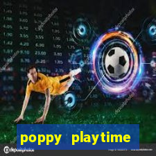 poppy playtime chapter 3 beta