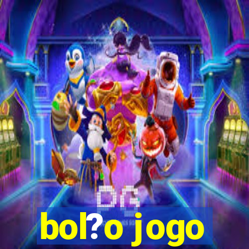 bol?o jogo