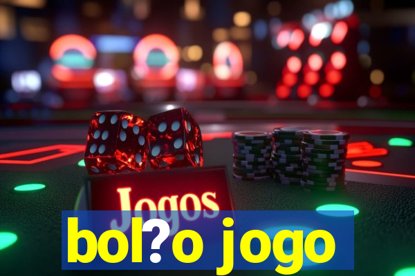 bol?o jogo