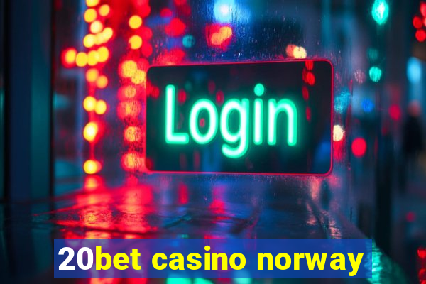 20bet casino norway