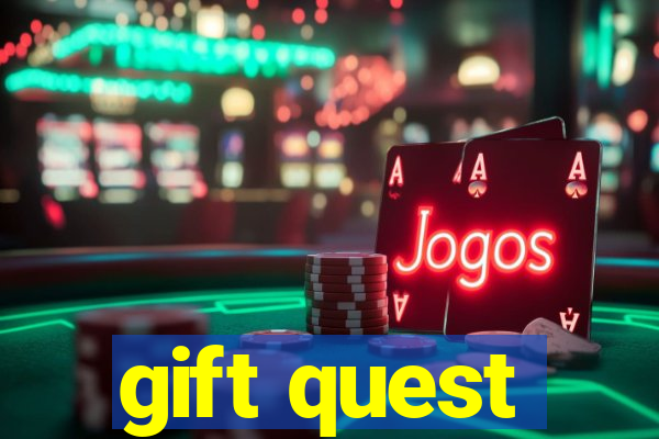 gift quest