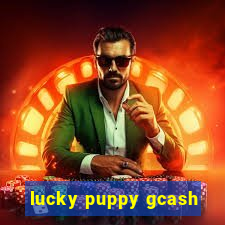 lucky puppy gcash