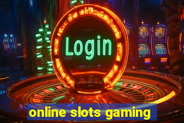 online slots gaming