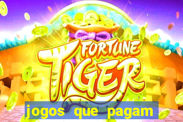 jogos que pagam por se cadastrar