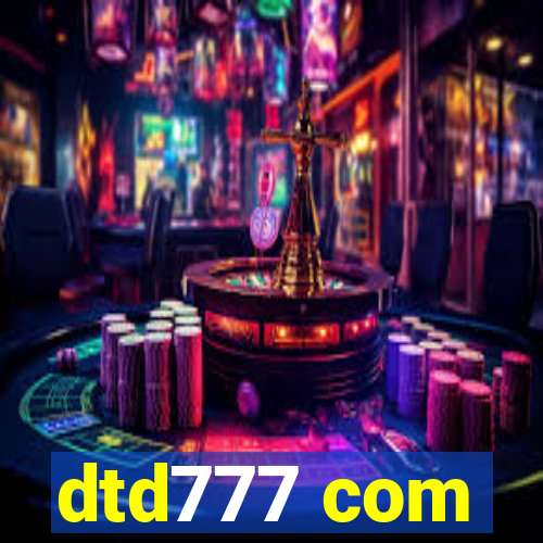 dtd777 com