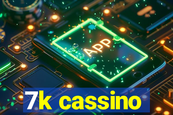 7k cassino