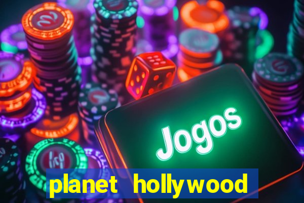 planet hollywood casino and hotel las vegas