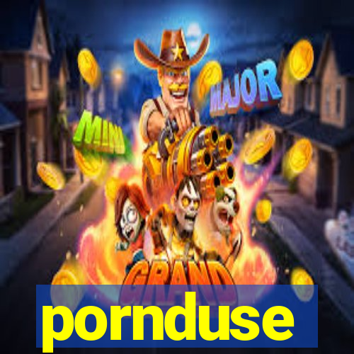 pornduse