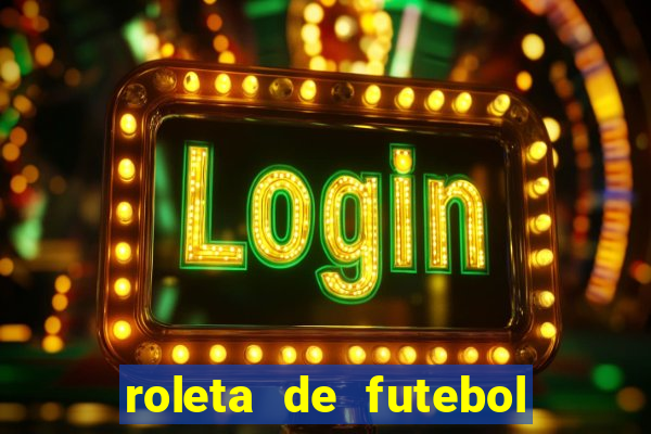 roleta de futebol carreira roleta