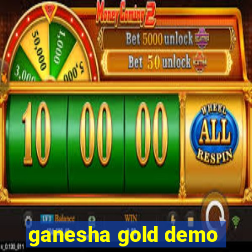 ganesha gold demo