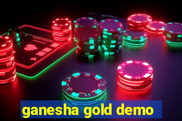 ganesha gold demo