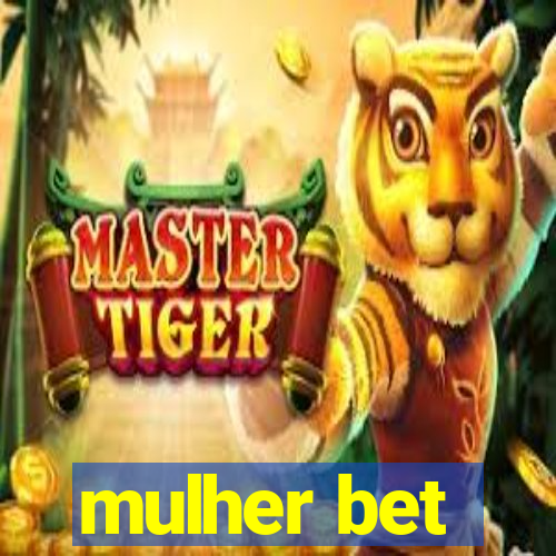 mulher bet