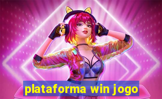 plataforma win jogo